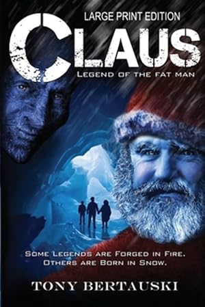 Seller image for Claus (Large Print Edition): Legend of the Fat Man for sale by GreatBookPrices