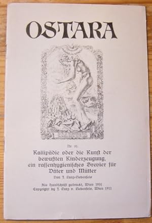 Ostara Nr. 51 - Kallipädie oder die Kunst der bewußten Kinderzeugung, ein rassenhygienisches Brev...