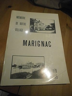 Mémoire de notre village Marignac.