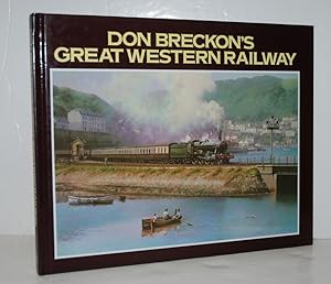 Image du vendeur pour Don Breckon's Great Western Railway by Don Breckon mis en vente par Nugget Box  (PBFA)