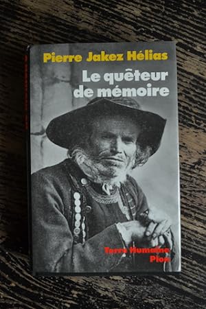 Image du vendeur pour Le quteur de mmoire - Quarante ans de recherche sur les mythes et la civilisation bretonne mis en vente par Un livre en poche