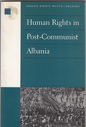 Immagine del venditore per Human rights in post-communist Albania / Human Rights Watc venduto da MULTI BOOK