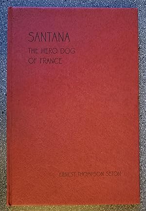 Santana: The Hero Dog of France