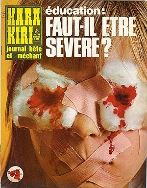 "HARA-KIRI N°137 / Février 1973" éducation : FAUT-IL ÊTRE SÉVÈRE ? / Fausse pub LA VACHE QUI RIT ...