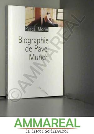 Image du vendeur pour Biographie de Pavel Munch mis en vente par Ammareal