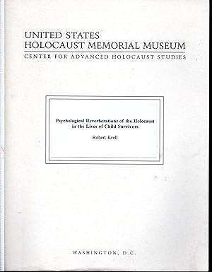 Seller image for Psychological Reverberations of the Holocaust in the Lives of Child Survivors (Monna & Otto Weinmann Lecture, 1997) for sale by Dorley House Books, Inc.