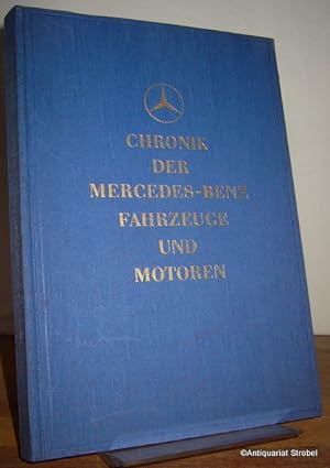 Bild des Verkufers fr Chronik der Mercedes-Benz Fahrzeuge und Motoren. zum Verkauf von Antiquariat Christian Strobel (VDA/ILAB)