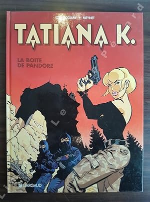 Bild des Verkufers fr Tatiana K. tome 1 : La bote de Pandore zum Verkauf von Librairie-Bouquinerie Le Pre Pnard