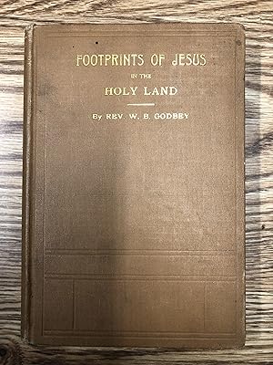 Seller image for FOOTPRINTS OF JESUS IN THE HOLY LAND for sale by Bear Street Books and Records