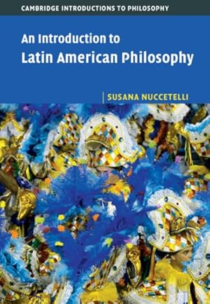 Seller image for Introduction to Latin American Philosophy for sale by GreatBookPrices