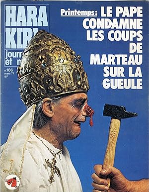 "HARA-KIRI N°186 / Mars 1977" LE PAPE CONDAMNE LES COUPS DE MARTEAU SUR LA GUEULE / L'AIDE-MÉMOIR...