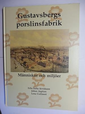 Gustavsbergs porslinsfabrik. Människor och miljöer.