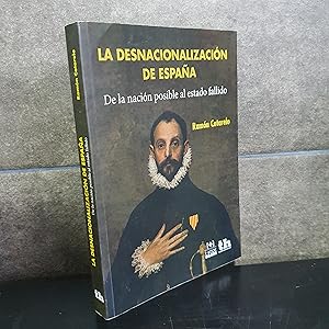 Seller image for La Desnacionalizacin de Espaa (Plural) (Spanish Edition). Ramn Cotarelo Garca. for sale by Lauso Books