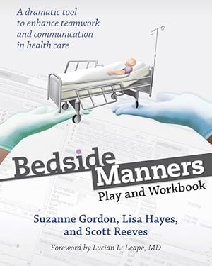 Image du vendeur pour Bedside Manners : Play and Workbook mis en vente par GreatBookPrices