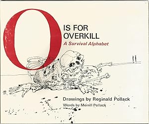 O Is For Overkill: A Survival Alphabet