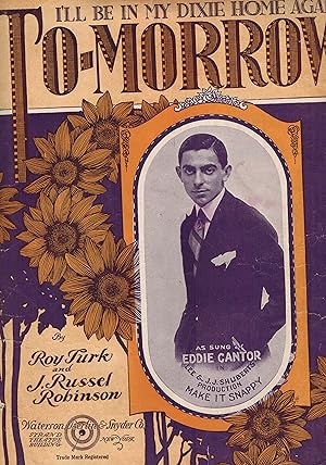 Imagen del vendedor de I'll be in My Dixie Home Again To-Morrow ( Tomorrow ) - Eddie Canton Cover - Vintage sheet Music a la venta por ! Turtle Creek Books  !