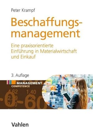 Bild des Verkufers fr Beschaffungsmanagement : Eine praxisorientierte Einfhrung in Materialwirtschaft und Einkauf zum Verkauf von AHA-BUCH GmbH