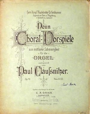 Neun Choral-Vorspiele von mittlerer Schweirigkeit für die Orgel. Op. 10