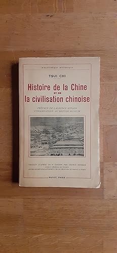Imagen del vendedor de HISTOIRE DE LA CHINE ET DE LA CIVILISATION CHINOISE. Prface de Laurence Bynion. a la venta por Librairie Sainte-Marie
