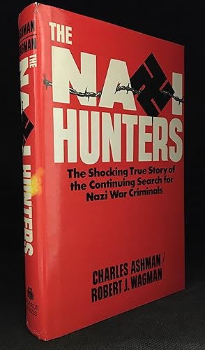 Bild des Verkufers fr The Nazi Hunters; The Shocking True Story of the Continuing Search for Nazi War Criminals zum Verkauf von Burton Lysecki Books, ABAC/ILAB