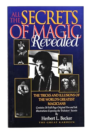 Image du vendeur pour All the Secrets of Magic Revealed mis en vente par Quicker than the Eye