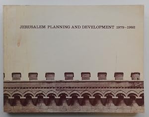 Bild des Verkufers fr Jerusalem Planning and Development 1979-1982. With many pictures and a map zum Verkauf von Der Buchfreund