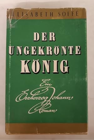 Imagen del vendedor de Der ungekrnte Knig a la venta por Der Buchfreund
