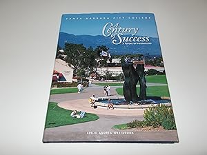Image du vendeur pour Santa Barbara City College : A Century of Success, a Future of Possibilities mis en vente par Paradise Found Books