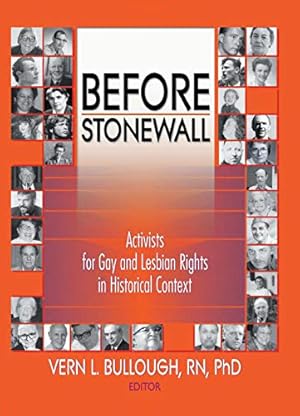 Seller image for Before Stonewall: Activists For Gay and Lesbian Rights in Historical Context for sale by Libro Co. Italia Srl