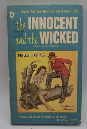 Imagen del vendedor de The Innocent and the Wicked (Dust Is My Pillow) a la venta por Easy Chair Books