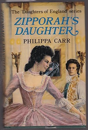 Seller image for Zipporah's Daughter : The Daugthers of England Series for sale by Laura Books