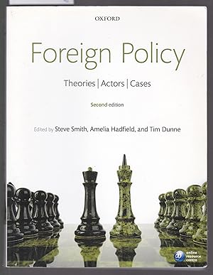 Foreign Policy - Theories, Actors, Cases