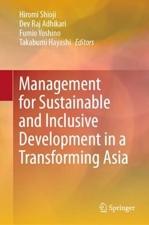 Seller image for Management for Sustainable and Inclusive Development in a Transforming Asia for sale by GreatBookPrices