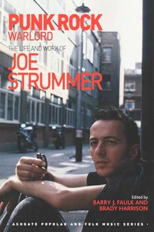 Bild des Verkufers fr Punk Rock Warlord : The Life and Work of Joe Strummer zum Verkauf von GreatBookPrices