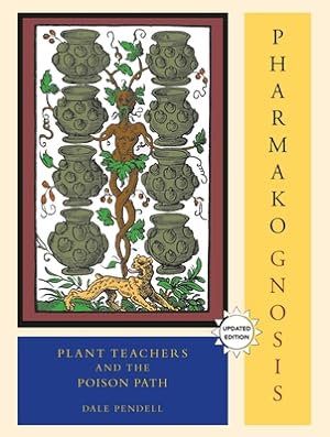 Seller image for Pharmako/Gnosis, Revised and Updated: Plant Teachers and the Poison Path (Paperback or Softback) for sale by BargainBookStores