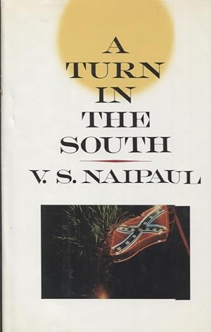 Seller image for A TURN IN THE SOUTH for sale by Anthology Booksellers