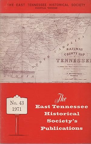 Seller image for East Tennessee Historical Society's Publication No. 43 1971 for sale by Book Booth