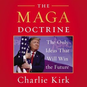 Seller image for Maga Doctrine : The Only Ideas That Will Win the Future for sale by GreatBookPricesUK