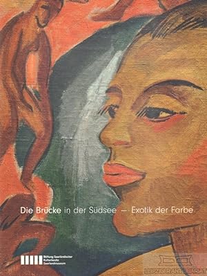 Bild des Verkufers fr Die Brcke in der Sdsee - Exotik der Farbe zum Verkauf von Leipziger Antiquariat