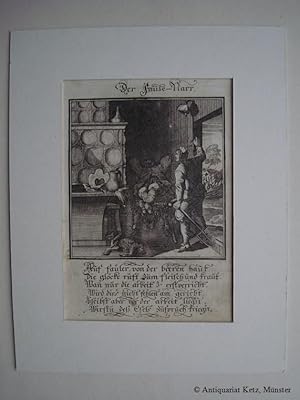 "Der Faule Narr" - Kupferstich. Mit Sinnspruch von Abraham à Santa Clara. Bildgröße: 12 x 11,5 cm.