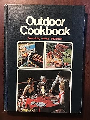 Seller image for Outdoor Cookbook: Entergaining, Menus, Equipment for sale by Shadetree Rare Books