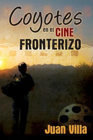 Seller image for Coyotes en el cine fronterizo for sale by AHA-BUCH GmbH