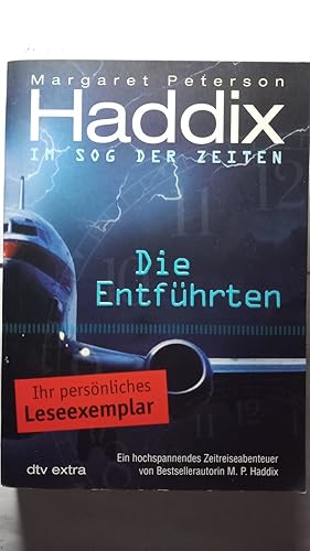 Im Sog der Zeiten: Die Entführten. Aus dem Amerikanischen von Bettina Münch.