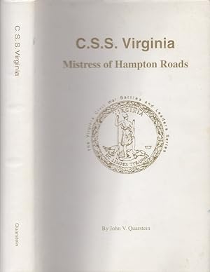 Image du vendeur pour C.S.S. Virginia Mistress of Hampton Roads The Virginia Regimental Series mis en vente par Americana Books, ABAA