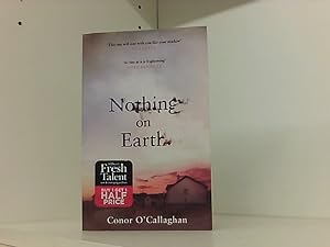 Seller image for Nothing On Earth for sale by Book Broker