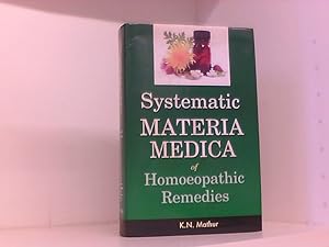 Bild des Verkufers fr Systematic Materia Medica of Homoeopathic Remedies zum Verkauf von Book Broker