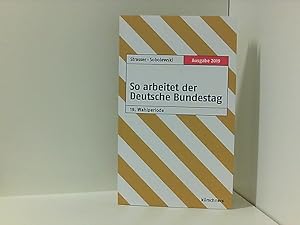 Seller image for So arbeitet der Deutsche Bundestag: Ausgabe 2019 for sale by Book Broker