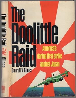 Imagen del vendedor de The Doolittle Raid: America's Daring First Strike Against Japan a la venta por Between the Covers-Rare Books, Inc. ABAA