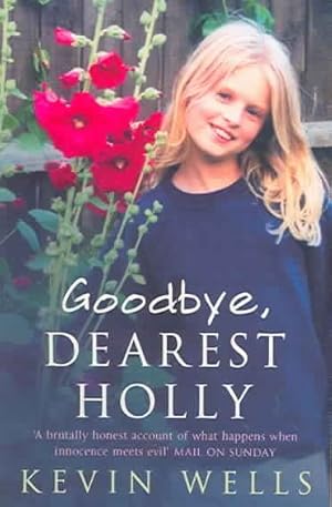 Imagen del vendedor de Goodbye, Dearest Holly a la venta por GreatBookPrices