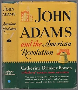 John Adams and the American Revolution